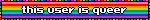 This user is queer